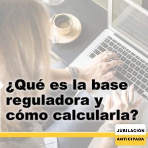 jubilación anticipada, jubilarse a los 55, cálculo convenio especial, cotizacion en la sombra, jubilacion españa